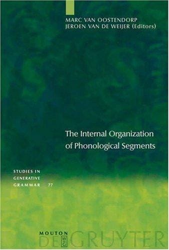 The internal organization of phonological segments