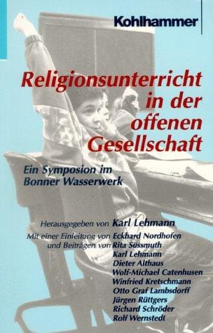 Religionsunterricht in der offenen Gesellschaft