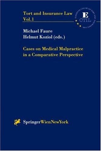 Cases on medical malpractice in a comparative perspective