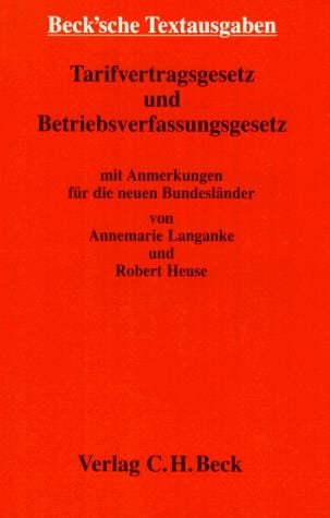 Tarifvertragsgesetz und Betriebsverfassungsgesetz