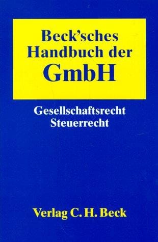 Beck'sches Handbuch der GmbH