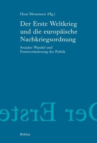 Der Erste Weltkrieg und die europäische Nachkriegsordnung