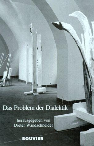 Das Problem der Dialektik