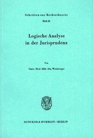 Logische Analyse in der Jurisprudenz