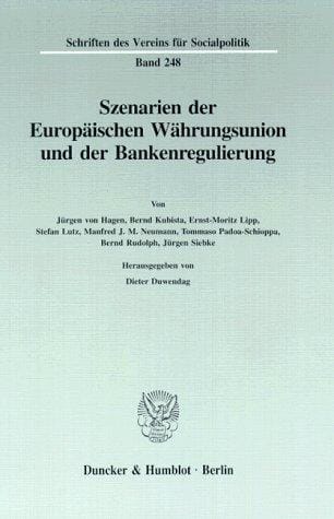 Szenarien der Europäischen Währungsunion und der Bankenregulierung