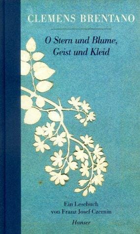 O Stern und Blume, Geist und Kleid