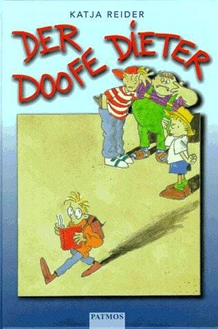 Der doofe Dieter