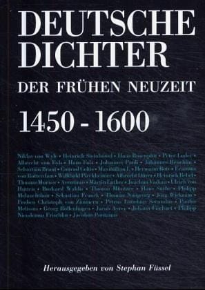 Deutsche Dichter der frühen Neuzeit (1450-1600)