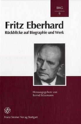 ritz Eberhard: Rueckblicke auf Biographie und Werk (Beitrage Zur Kommunikationsgeschichte (Bkg)) (German Edition)