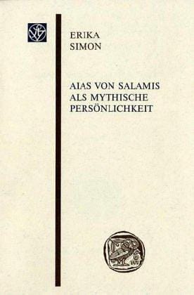 Aias von Salamis als mythische Persönlichkeit