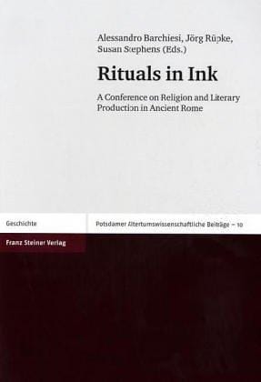 Rituals in Ink (Potsdamer Altertumswissenschaftliche Beitrage)