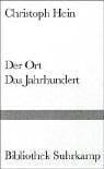 Der Ort, das Jahrhundert