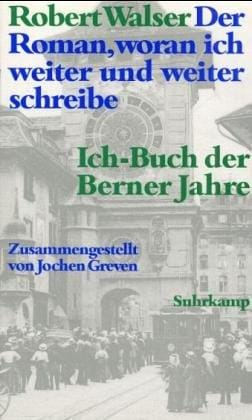 Der Roman, woran ich weiter und weiter schreibe