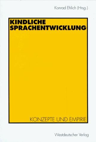 Kindliche Sprachentwicklung