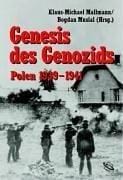 Genesis des Genozids: Polen 1939 - 1941