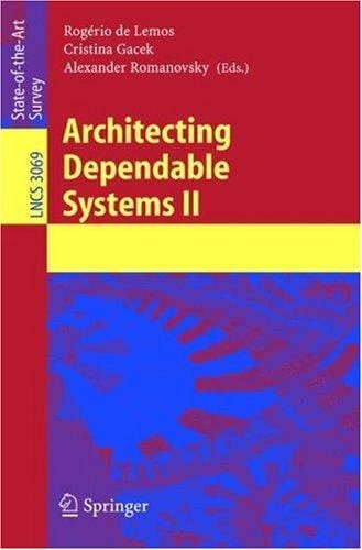 Architecting dependable systems II
