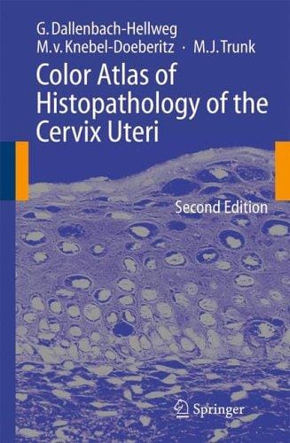 Color atlas of histopathology of the cervix uteri
