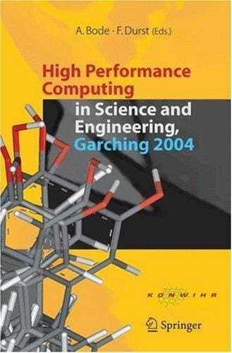 High performance computing in science and engineering, Garching 2004