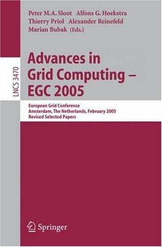 Advances in grid computing--EGC 2005