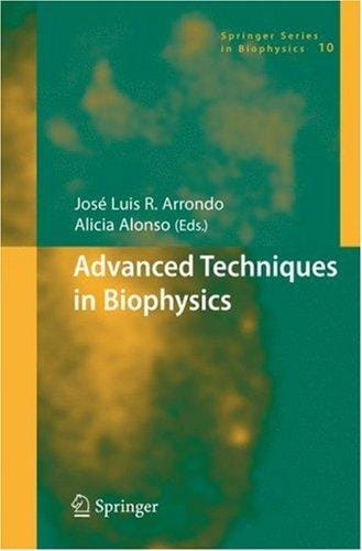 Advanced techniques in biophysics