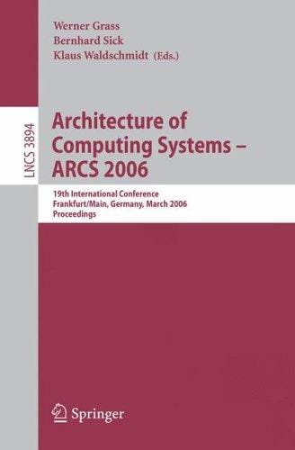 Architecture of computing systems--ARCS 2006