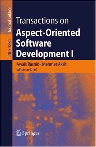 Transactions on Aspect-Oriented Software Development I