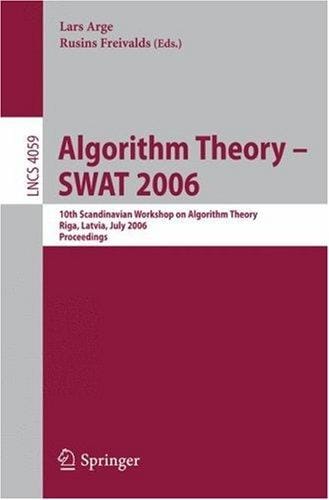 Algorithm theory -- SWAT 2006