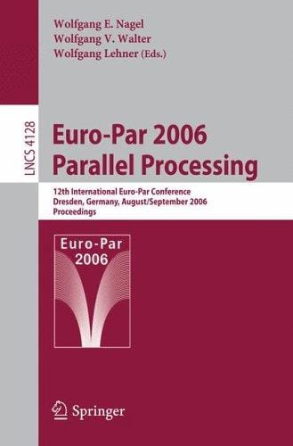 Euro-Par 2006 parallel processing