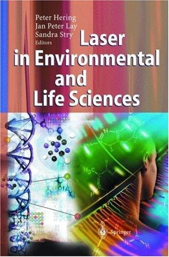 Laser in environmental and life sciences