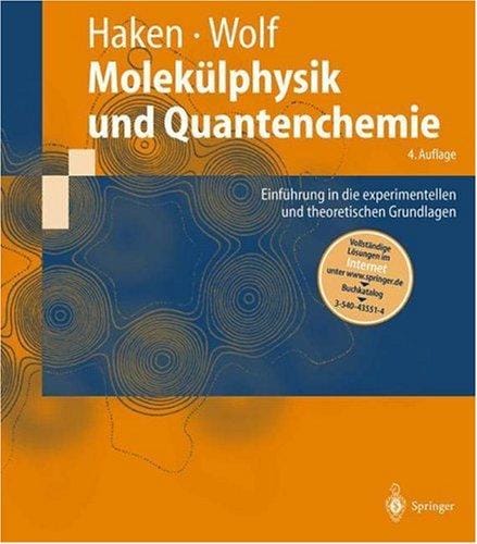 Molekülphysik und Quantenchemie