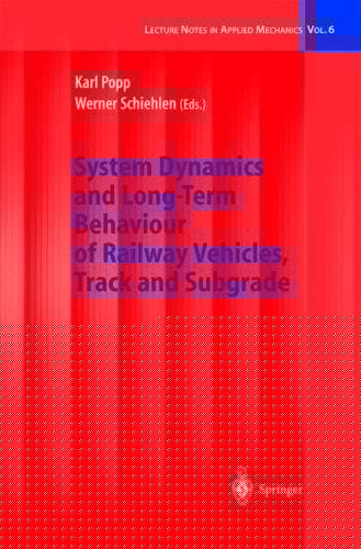 System dynamics and long-term behaviour of railway vehicles, track and subgrade