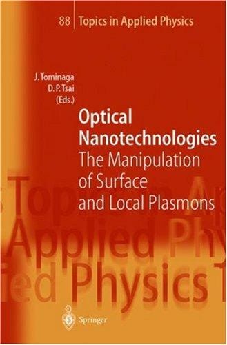 Optical nanotechnologies