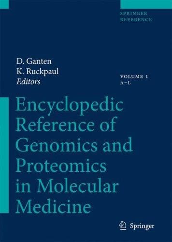 Encyclopedic reference of genomics and proteomics in molecular medicine