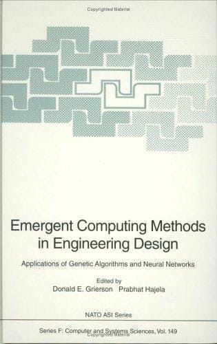 Emergent computing methods in engineering design