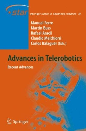 Advances in telerobotics