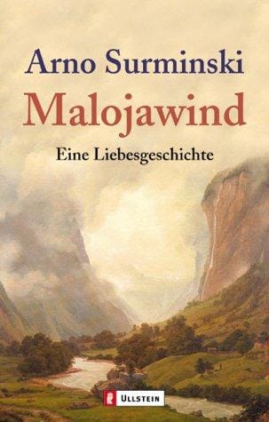 Malojawind. Eine Liebesgeschichte