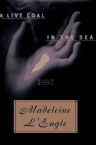 A Live Coal in the Sea (Camilla #2)