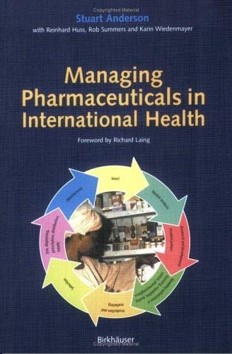 Managing pharmaceuticals in international health