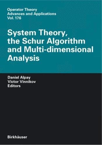 System theory, the Schur algorithm and multidimensional analysis