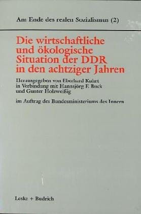 Die Wirtschaftliche und ökologische Situation der DDR in den 80er Jahren