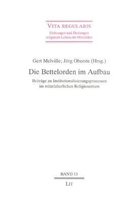 Die Bettelorden im Aufbau