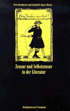 Zensur und Selbstzensur in der Literatur (German Edition)