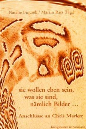 "--sie wollen eben sein, was sie sind, nämlich Bilder--"