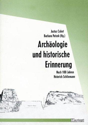 Archäologie und historische Erinnerung