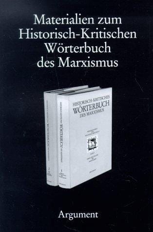 Materialien zum Historisch-Kritischen Wörterbuch des Marxismus