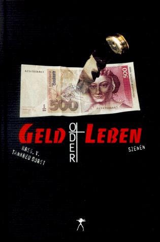 Geld oder Leben