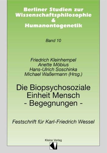 Die biopsychosoziale Einheit Mensch-Begegnungen