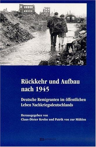Rückkehr und Aufbau nach 1945