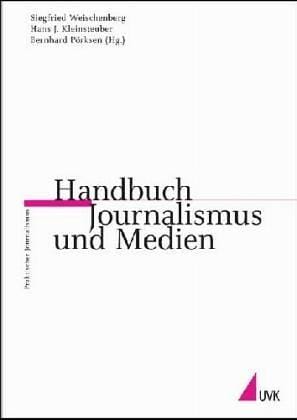 Handbuch Journalismus und Medien