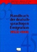 Handbuch der deutschsprachigen Emigration 1933-1945 (German Edition)